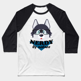 Nerdy by nature – Funny cute dog nerd husky Baseball T-Shirt
